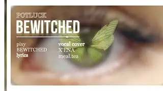 ‘BEWITCHED’ lyrics video | 31102024