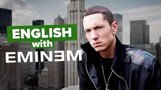 Learn English with Music Videos: Eminem
