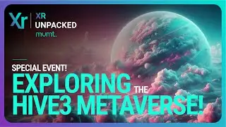 Special Event:  Exploring The Possibilities in the Hive3 Metaverse!