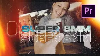 Efecto Vintage SUPER 8mm Film (Tutorial Premiere Pro)