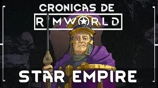 El IMPERIO ESTELAR - Rimworld