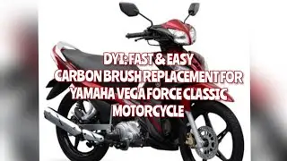 DIY: FAST & EASY CARBON BRUSH REPLACEMENT FOR YAMAHA VEGA FORCE CLASSIC MOTORCYCLE