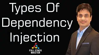 Types Of Dependency Injection | Interview | Software | Engineering | Concepts