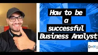 HOW TO START IN BUSINESS ANALYTICS - Advice from a Data Manager