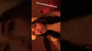 "she's my Christmas present"