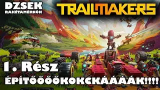 Trailmakers  - Campaing - 1. Rész - Építőőőőkockááák!!!