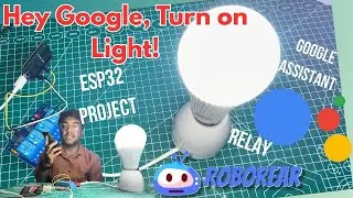 ESP32 LED Control with Google Assistant | Step-by-Step Home Automation Project
