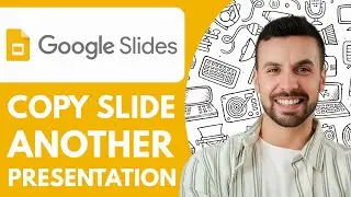 How to Copy a Slide in Google Slides to Another Presentation - 2025 (Quick Tutorial)