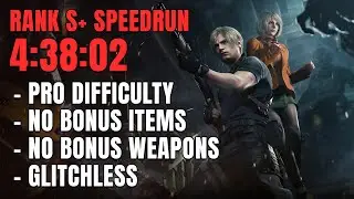 Resident Evil 4 Remake: Professional Mode S+ Rank 4:38:02 (No Bonus Items, Glitchless)