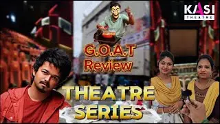 GOAT review❌Goat Cooking✅Theatre series Part 1✨Kasi theatre