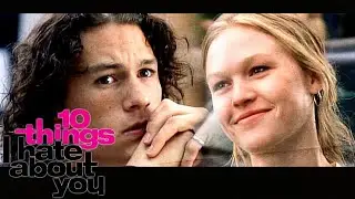 The Story of Kat & Patrick | 10 THINGS I HATE ABOUT YOU