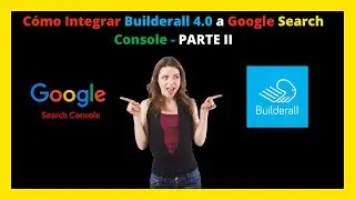 💽Cómo agregar Sitemap de BuilderAll en Google Search Console 2021 – Parte II