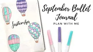 September Bullet Journal 2019 | Hot Air Balloon Theme