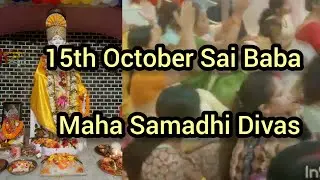 15th October SaiBaba ne maha samadhi liya tha, inka naamse gungaan suniye #saishraddhasaburi#saibaba