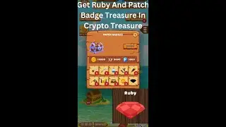 Crypto Treasures Earning Tips | Get Ruby And Patch Badge Treasures In Crypto Treasures Fast
