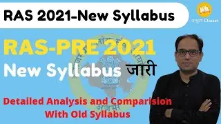 RAS-PRE 2021 New Syllabus uploaded, Detailed Analysis And comparison with Old Syllabus🔥🔥🔥🔥🔥