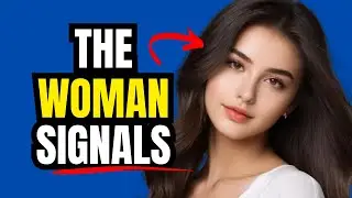 What She's REALLY Trying to Tell You (Decoding Mixed Signals)
