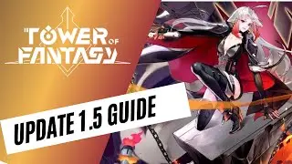 Update 1.5 Guide Tower of Fantasy Deutsch 