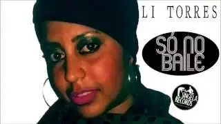 Li Torres - Só no Baile