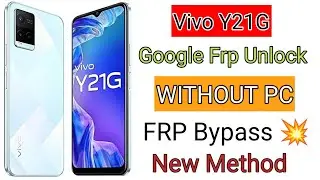 Vivo Y21G (V2152) Google Frp Unlock Android 13 WITHOUT PC 2026 new method
