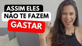 COMPRAS IMPULSIVAS | 5 DICAS PARA GASTAR MENOS