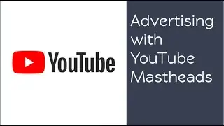 Advertising with YouTube mastheads