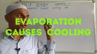 Evaporation causes cooling, class 9, science, chapter 1