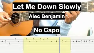 Let Me Down Slowly Guitar Tutorial No Capo (Alec Benjamin) Melody Guitar Tab Guitar Lesson Beginner