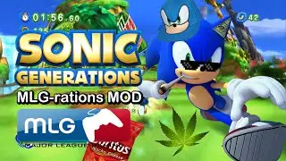 Sonic Generations: Sonic MLG-rations [MLGenerations] Preview 1