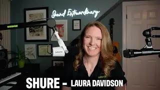 Shure - Laura Davidson