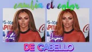 Cómo Cambiar el Color de Cabello- Photoshop Cs6