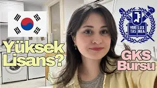 Yüksek lisans hakkındaki düşüncelerim, Güney Kore'de okumak, GKS Bursu 🎓