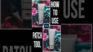 How to use Patch tool in Photoshop | Photoshop tutorial