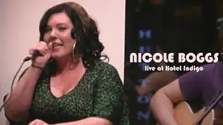 Nicole Boggs - Over My Head (Live at Hotel Indigo, 2012)