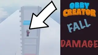 How To Make Working Fall Damage In Obby Creator!