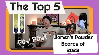 The Top 5 Women's Powder Boards of 2022-2023