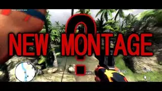 New Far Cry 3 Montage ?
