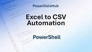 Excel to CSV Automation with 