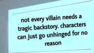 not every villain needs a tragic backstory