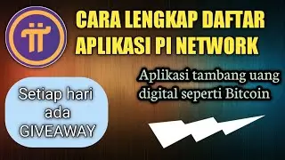 CARA  LENGKAP DAFTAR APLIKASI Pi Network TERBARU || APLIKASI PENAMBANG PENGHASIL UANG