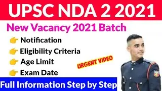 NDA 2 2021 Online Form | Notification | Age Limit | Qualifications | Exam Date | Full Details