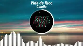 Vida de Rico - Camilo (Audio Bass Boosted) ❤️