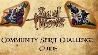 Sea Of Thieves Community Spirit Challenge Guide