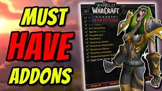 6 Addons YOU NEED For Hardcore WoW