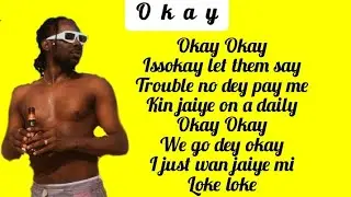 Adekunle Gold - Okay [Official Video Lyrics]