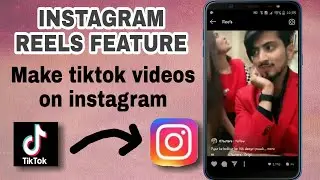 How to use instagram reels feature | make tiktok videos on instagram - TECHNO MONITOR