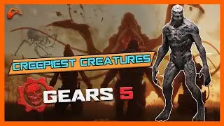 The Creepiest Creatures in Gears 5 That Everyone Abhors