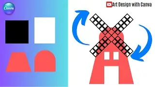 Animation Tutorial Create Animated Windmill Element in Canva