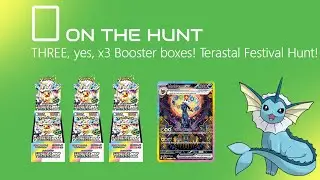3x Boxes of Terastal Festival - Let's get that Sunbreon!