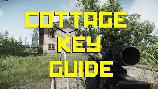 How To Get Cottage Key, Spawn Location, Shoreline Key : Escape From Tarkov
